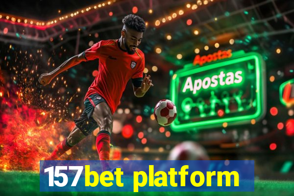 157bet platform